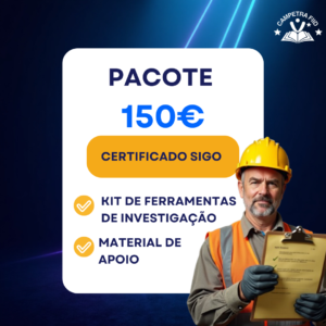 PACOTE - 150,00€ - Investigação de Prevenção de Acidentes de Trabalho